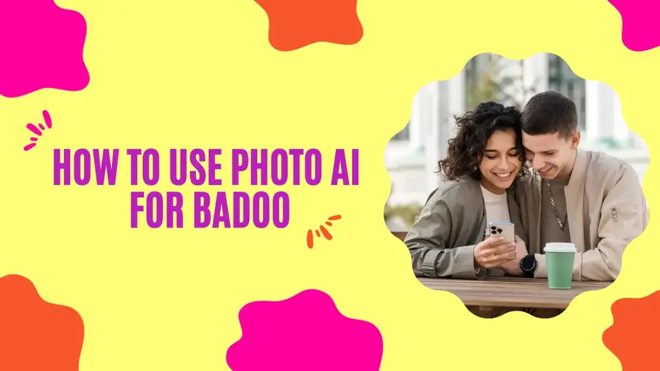 如何使用 Photo AI 进行 Badoo